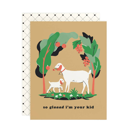 Glaaad I'm Your Kid Card from Amy Heitman